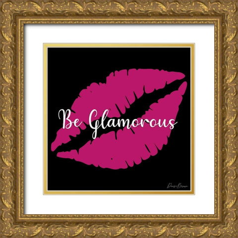Be Glamorous Gold Ornate Wood Framed Art Print with Double Matting by Brown, Denise