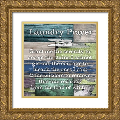 Laundry Prayer Gold Ornate Wood Framed Art Print with Double Matting by Stimson, Diane