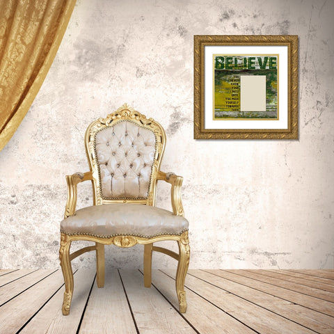 Believe Grunge Gold Ornate Wood Framed Art Print with Double Matting by Stimson, Diane