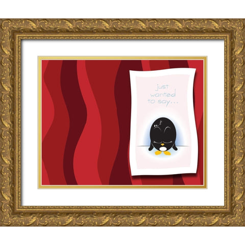 Just Wanted To Say Gold Ornate Wood Framed Art Print with Double Matting by Rodriquez Jr, Enrique