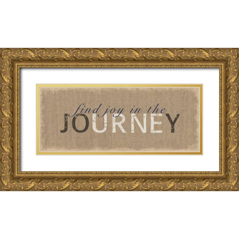 Joy In The Journey Gold Ornate Wood Framed Art Print with Double Matting by Gibbons, Lauren