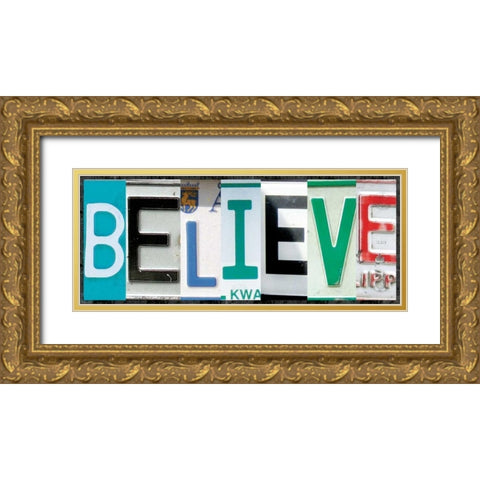 Believe License Gold Ornate Wood Framed Art Print with Double Matting by Gibbons, Lauren