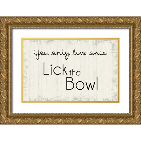 Lick the Bowl Gold Ornate Wood Framed Art Print with Double Matting by Gibbons, Lauren
