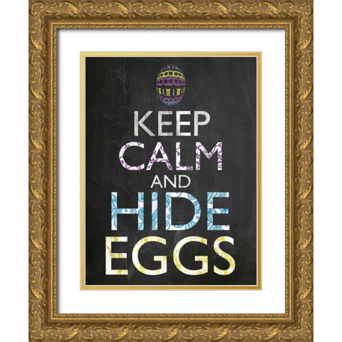 Keep Calm Easter Chalk Gold Ornate Wood Framed Art Print with Double Matting by Gibbons, Lauren