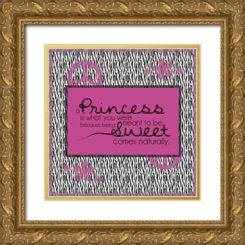 Princess is What You Were Gold Ornate Wood Framed Art Print with Double Matting by Gibbons, Lauren