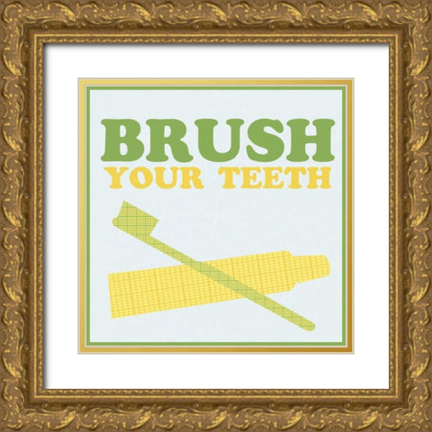 Brush Your Teeth Gold Ornate Wood Framed Art Print with Double Matting by Gibbons, Lauren