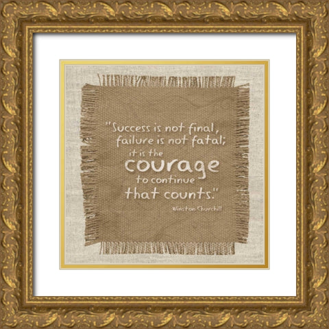 Burlap Courage Gold Ornate Wood Framed Art Print with Double Matting by Gibbons, Lauren