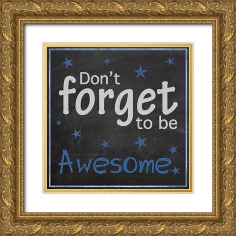 Be Awesome Gold Ornate Wood Framed Art Print with Double Matting by Gibbons, Lauren