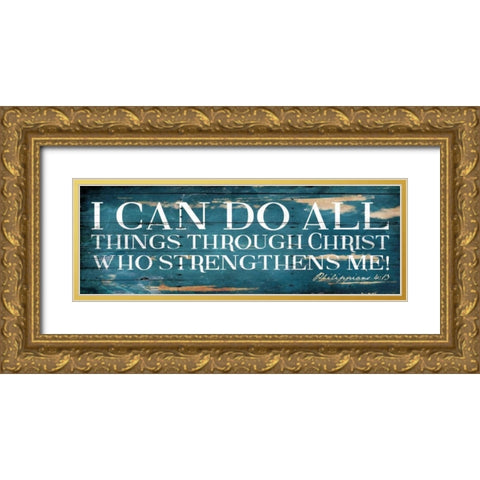 I Can Do All Gold Ornate Wood Framed Art Print with Double Matting by Grey, Jace