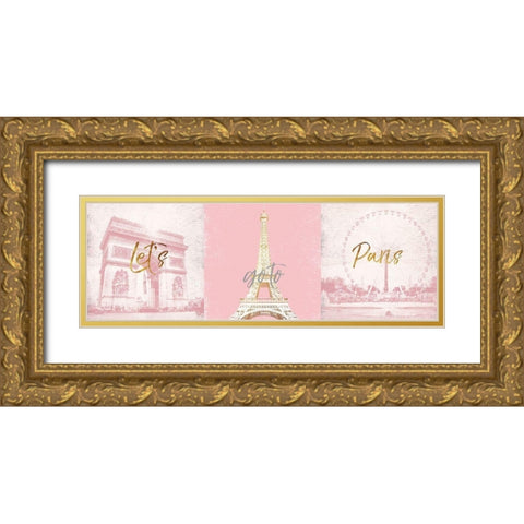Lets Go TO Paris Gold Ornate Wood Framed Art Print with Double Matting by Grey, Jace