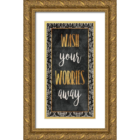 Wash Your Worries Away Gold Ornate Wood Framed Art Print with Double Matting by Grey, Jace
