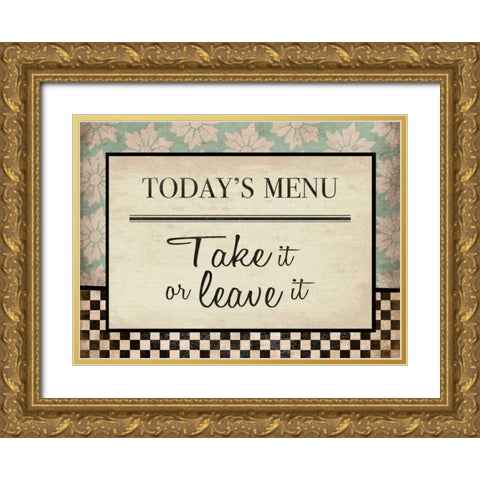 Kitchen Todays Menu 2 Gold Ornate Wood Framed Art Print with Double Matting by Grey, Jace
