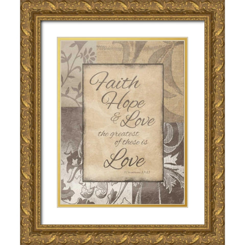 Faith Hope Love Gold Ornate Wood Framed Art Print with Double Matting by Grey, Jace