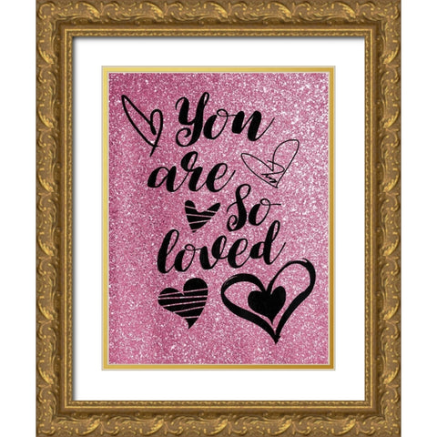 So Loved Gold Ornate Wood Framed Art Print with Double Matting by Grey, Jace