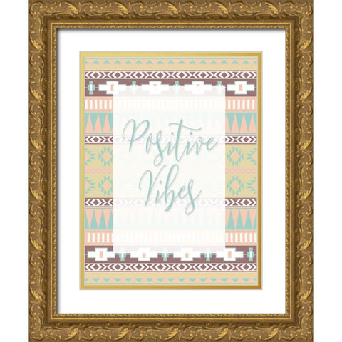 Positive Vibes Gold Ornate Wood Framed Art Print with Double Matting by Grey, Jace