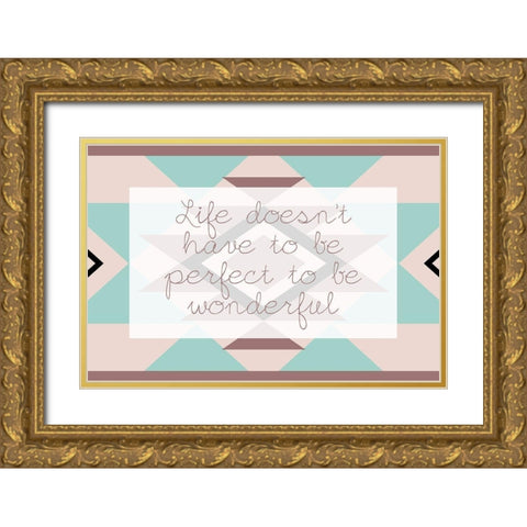 To Be Wonderful Gold Ornate Wood Framed Art Print with Double Matting by Grey, Jace