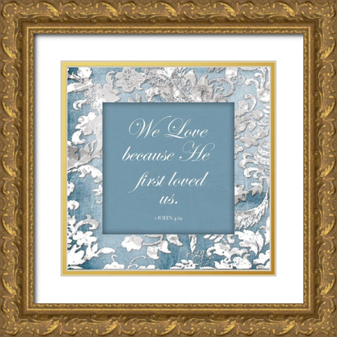 Loved Us Gold Ornate Wood Framed Art Print with Double Matting by Grey, Jace