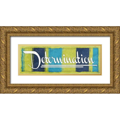 Determination Gold Ornate Wood Framed Art Print with Double Matting by Grey, Jace