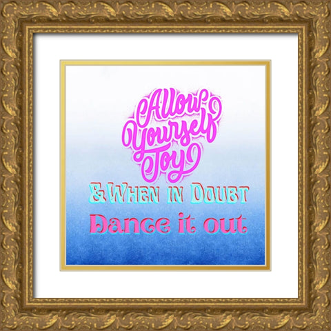 Allow Joy Gold Ornate Wood Framed Art Print with Double Matting by Keith, Jesse