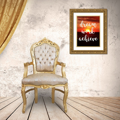 Dream Work Achieve Gold Ornate Wood Framed Art Print with Double Matting by Matic,Jelena