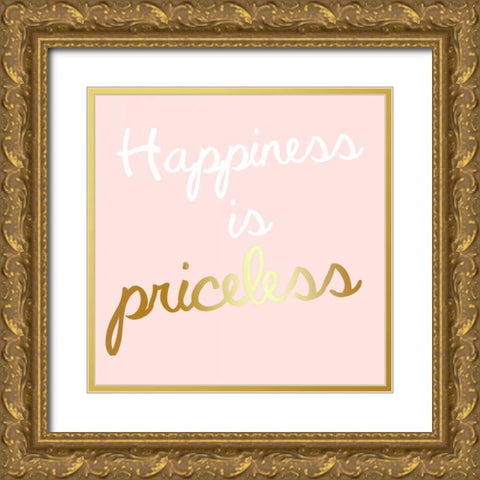 Priceless Happiness Gold Ornate Wood Framed Art Print with Double Matting by Matic, Jelena