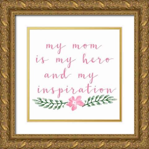 Inspirational Mom Gold Ornate Wood Framed Art Print with Double Matting by Matic, Jelena