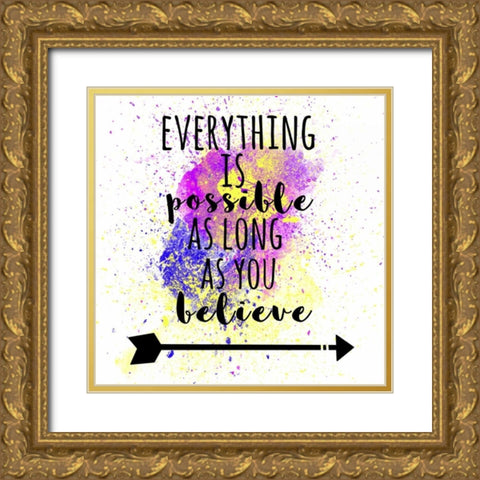 Everything Is Possible Gold Ornate Wood Framed Art Print with Double Matting by Matic,Jelena