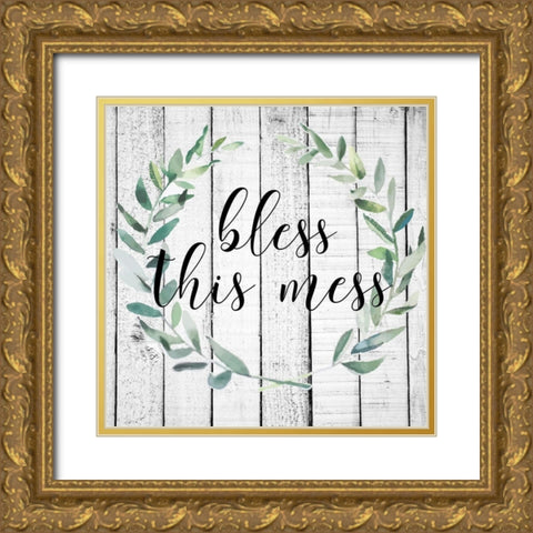 Bless This Mess 1 Gold Ornate Wood Framed Art Print with Double Matting by Matic, Jelena