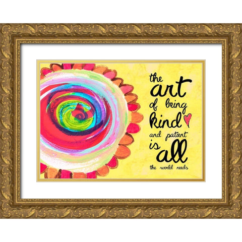 Kind and Patient Gold Ornate Wood Framed Art Print with Double Matting by McCully, Jennifer
