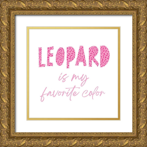 Favorite Color Pink Leopard Gold Ornate Wood Framed Art Print with Double Matting by McCully, Jennifer