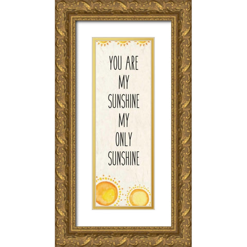 My Sunshine 1 revised Gold Ornate Wood Framed Art Print with Double Matting by Allen, Kimberly