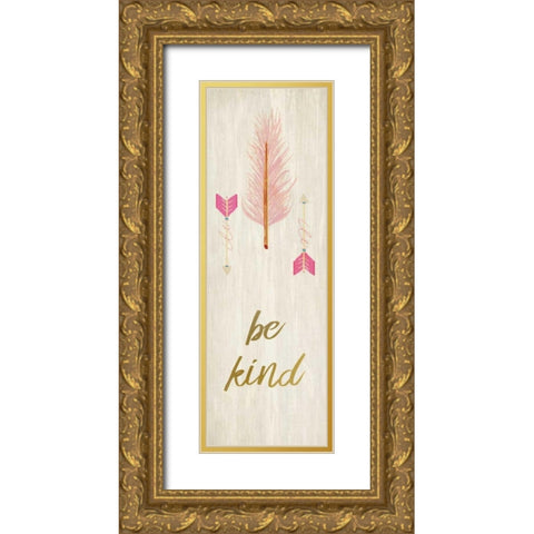 Be Kind Gold Ornate Wood Framed Art Print with Double Matting by Allen, Kimberly