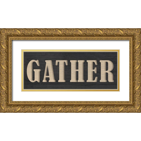 Gather Gold Ornate Wood Framed Art Print with Double Matting by Kimberly, Allen