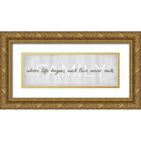Family, Where Life Begins Gold Ornate Wood Framed Art Print with Double Matting by Kimberly, Allen