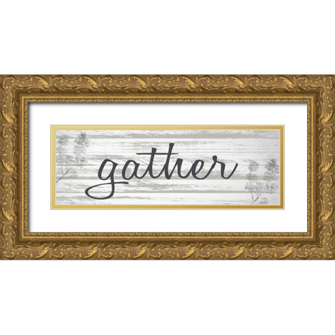 Gather Gold Ornate Wood Framed Art Print with Double Matting by Allen, Kimberly