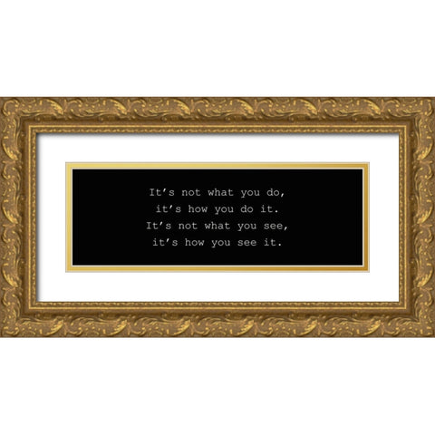 How You Gold Ornate Wood Framed Art Print with Double Matting by Kimberly, Allen