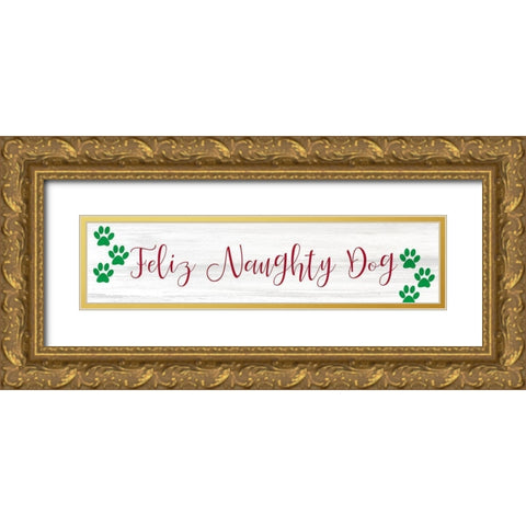 Feliz Naughty Dog Gold Ornate Wood Framed Art Print with Double Matting by Kimberly, Allen