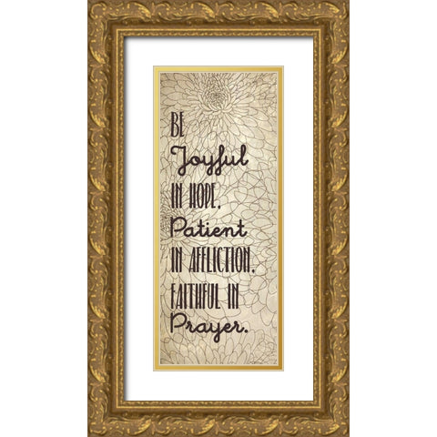 Be Joyful 1 Gold Ornate Wood Framed Art Print with Double Matting by Kimberly, Allen