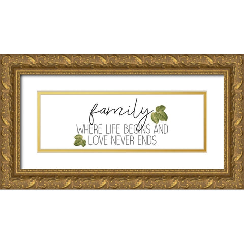 Family Where LIfe Begins Gold Ornate Wood Framed Art Print with Double Matting by Kimberly, Allen