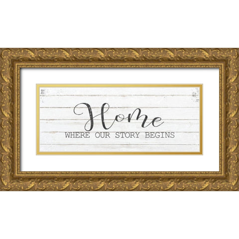 Where Our Story Begins Gold Ornate Wood Framed Art Print with Double Matting by Kimberly, Allen