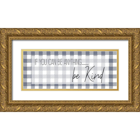 If You Can Gold Ornate Wood Framed Art Print with Double Matting by Kimberly, Allen