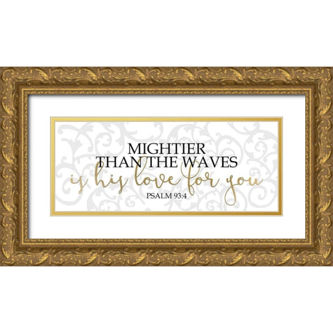 His Love Panel Gold Ornate Wood Framed Art Print with Double Matting by Kimberly, Allen