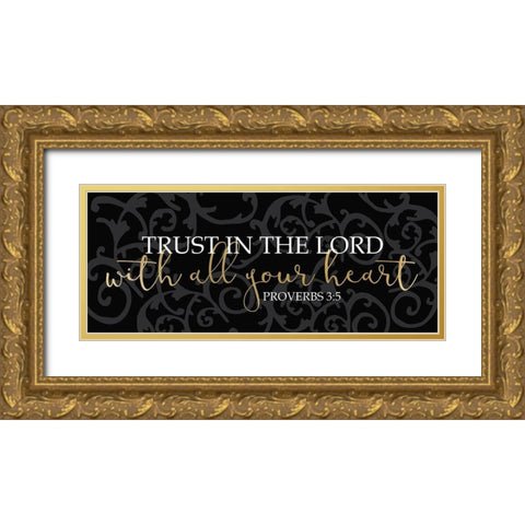 Trust Panel Gold Ornate Wood Framed Art Print with Double Matting by Kimberly, Allen