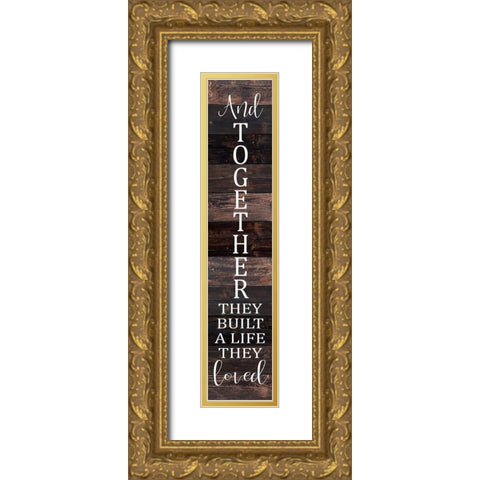 And Together They Built Gold Ornate Wood Framed Art Print with Double Matting by Kimberly, Allen