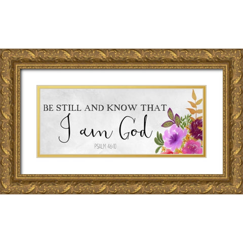 Be Still and Know Gold Ornate Wood Framed Art Print with Double Matting by Allen, Kimberly