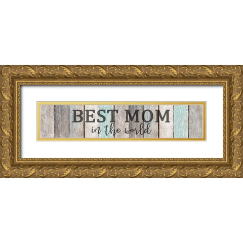Best Mom Gold Ornate Wood Framed Art Print with Double Matting by Allen, Kimberly