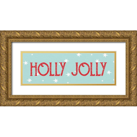 Holly Jolly Gold Ornate Wood Framed Art Print with Double Matting by Allen, Kimberly