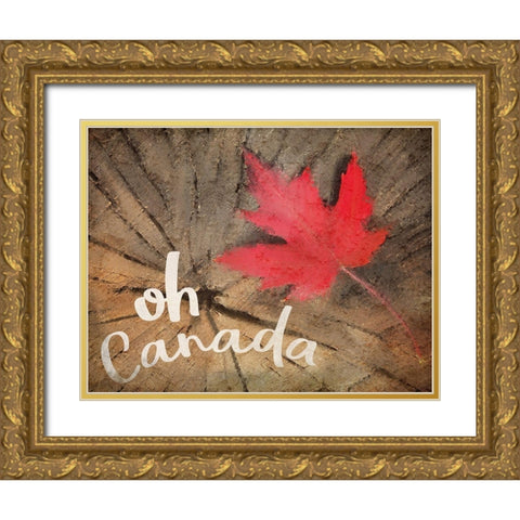 Oh Canada Gold Ornate Wood Framed Art Print with Double Matting by Kimberly, Allen