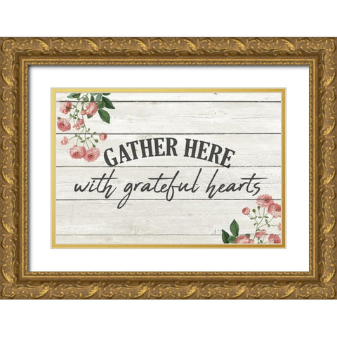 With Grateful Hearts Gold Ornate Wood Framed Art Print with Double Matting by Kimberly, Allen