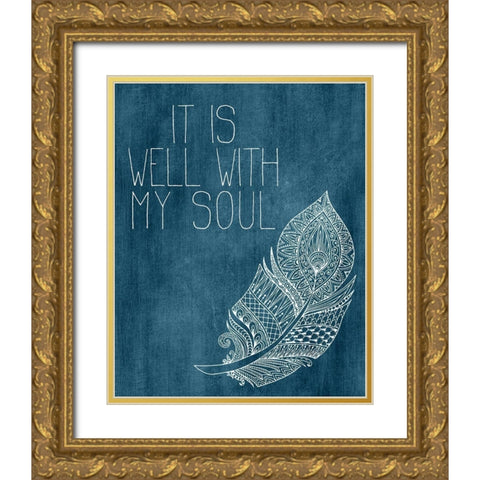 It is Well with my Soul Gold Ornate Wood Framed Art Print with Double Matting by Kimberly, Allen